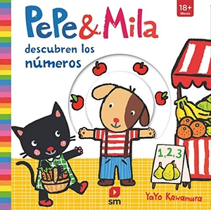 Kawamura, Yayo. Pepe y Mila descubren los números. EDICIONES SM, 2020.