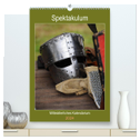 Spektakulum - Mittelalterliches Kalendarium (hochwertiger Premium Wandkalender 2024 DIN A2 hoch), Kunstdruck in Hochglanz
