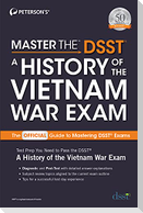 Master the Dsst a History of the Vietnam War Exam