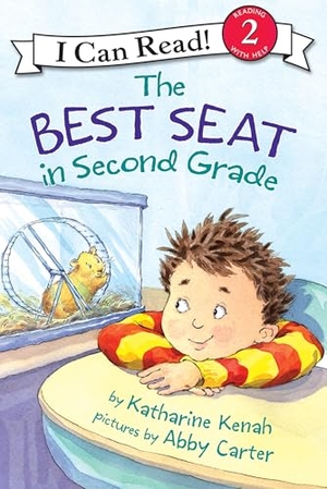 Kenah, Katharine. The Best Seat in Second Grade - A Back to School Book for Kids. HarperCollins, 2006.