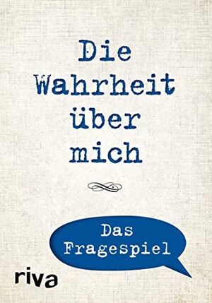 Tripolina, David. Die Wahrheit über mich - Das Fragespiel. riva Verlag, 2017.