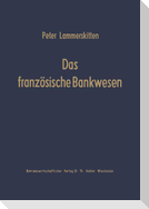 Das französische Bankwesen