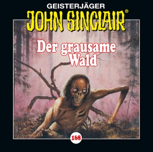 Dark, Jason. John Sinclair - Folge 168 - Der grausame Wald. Teil 1 von 2.. Lübbe Audio, 2024.
