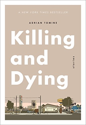 Tomine, Adrian. Killing and Dying. Drawn & Quarterly, 2018.