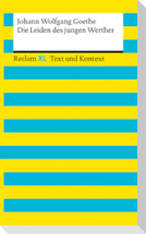 Die Leiden des jungen Werther. Textausgabe mit Kommentar und Materialien