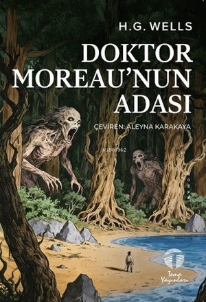 Wells, H. G.. Doktor Moreaunun Adasi. Tema Yayinlari, 2026.