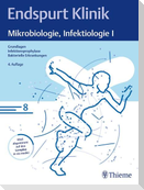 Endspurt Klinik: Mikrobiologie, Infektiologie I