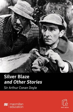 Doyle, Arthur Conan. Silver Blaze and Other Stories - Lektüre mit Code. Hueber Verlag GmbH, 2025.