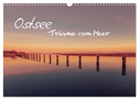 Ostsee - Träume vom Meer (Wandkalender 2025 DIN A3 quer), CALVENDO Monatskalender