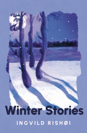 Rishøi, Ingvild. Winter Stories. Atlantic Publishing Group, 2025.