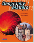 Geography Matters 1 Core Pupil Book