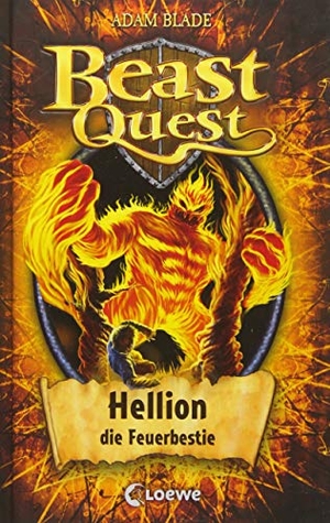 Blade, Adam. Beast Quest 38. Hellion, die Feuerbestie. Loewe Verlag GmbH, 2015.