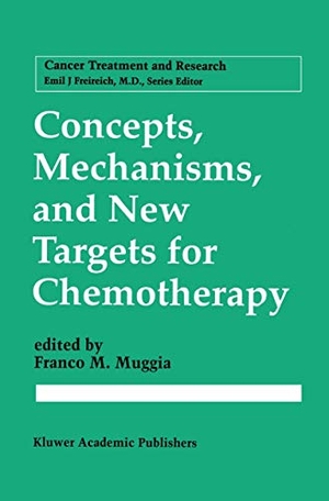 Muggia, Franco M. (Hrsg.). Concepts, Mechanisms, and New Targets for Chemotherapy. Springer US, 2012.