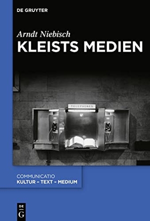 Niebisch, Arndt. Kleists Medien. De Gruyter, 2021.