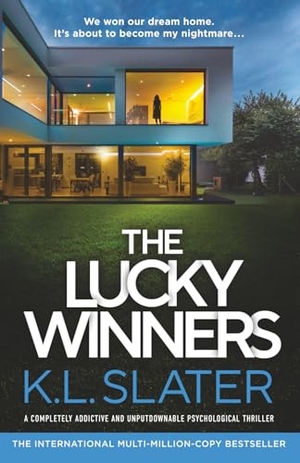 Slater. The Lucky Winners - A completely addictive and unputdownable psychological thriller. Storyfire Ltd, 2026.