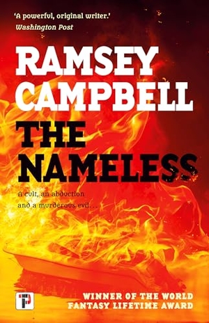 Campbell, Ramsey. The Nameless. Flame Tree Publishing, 2024.