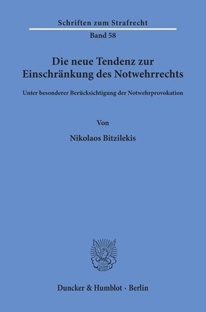 Bitzilekis, Nikolaos. Die neue Tendenz zur Einschränkung des Notwehrrechts - unter besonderer Berücksichtigung der Notwehrprovokation.. Duncker & Humblot, 1984.