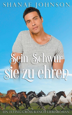 Johnson, Shanae / Sonja Luise Herberth. Sein Schwur, sie zu ehren. Mondadori, 2023.