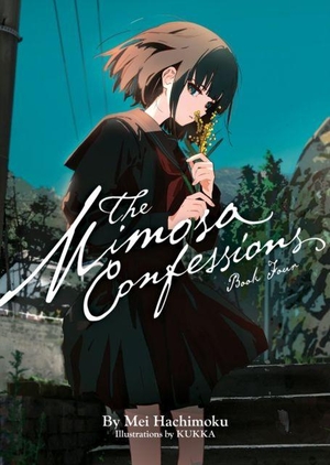 Hachimoku, Mei. The Mimosa Confessions (Light Novel) Vol. 4. Seven Seas Entertainment, LLC, 2025.