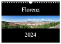 Florenz (Wandkalender 2024 DIN A4 quer), CALVENDO Monatskalender