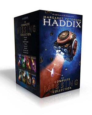 Haddix, Margaret Peterson. The Complete Missing Collection (Boxed Set) - Found; Sent; Sabotaged; Torn; Caught; Risked; Revealed; Redeemed. Simon & Schuster Books for Young Readers, 2016.