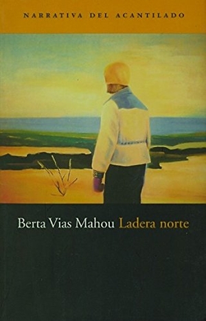 Vías Mahou, Berta. Ladera norte. Acantilado, 2001.