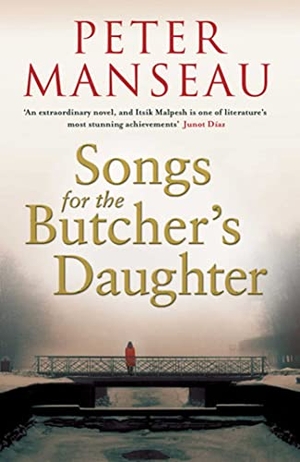 Manseau, Peter. Songs for the Butcher's Daughter. Simon & Schuster UK Ltd, 2010.