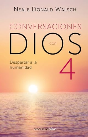 Walsch, Neale Donald. Conversaciones Con Dios: Despertar a la Humanidad. Prh Grupo Editorial, 2020.