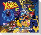 X-Men '97: The Art and Making of the Animated Series