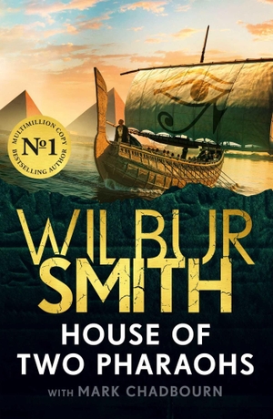 Smith, Wilbur. House of Two Pharaohs. Zaffre, 2026.