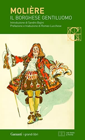 Molière. Il borghese gentiluomo. Testo francese a fronte. Garzanti, 2022.