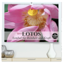 Lotos. Symbol für Reinheit und Kraft (hochwertiger Premium Wandkalender 2025 DIN A2 quer), Kunstdruck in Hochglanz