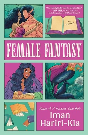 Hariri-Kia, Iman. Female Fantasy - A Spicy Contemporary Romance for Fans of Bookish Reads. Sourcebooks LLC, 2025.