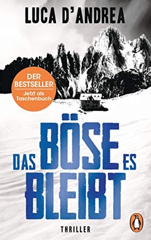 D'Andrea, Luca. Das Böse, es bleibt. Penguin TB Verlag, 2019.