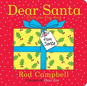 Campbell, Rod. Dear Santa - A Lift-The-Flap Book. Little Simon, 2016.