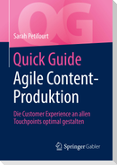 Quick Guide Agile Content-Produktion