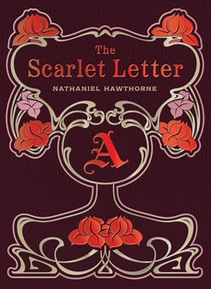 Hawthorne, Nathaniel. The Scarlet Letter. Quarto Publishing Plc IWUK, 2026.