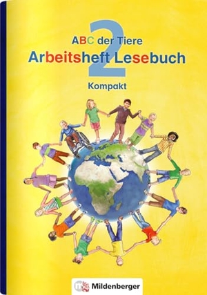 Kuhn, Klaus / Drecktrah, Stefanie et al. ABC der Tiere 2 - Arbeitsheft Lesebuch Kompakt - Förderausgabe. Mildenberger Verlag GmbH, 2019.