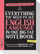 Everything You Need to Ace English Language in One Big Fat Notebook, 2nd Edition (UK Edition)