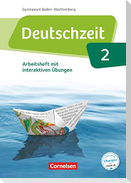Deutschzeit Band 2: 6. Schuljahr - Baden-Württemberg - Arbeitsheft mit Lösungen und interaktiven Übungen auf scook.de