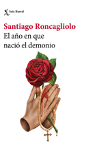 El Año En Que Nació El Demonio / The Year the Devil Was Born