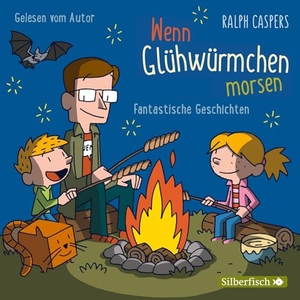 Caspers, Ralph. Wenn Glühwürmchen morsen - Fantastische Geschichten: 2 CDs. Silberfisch, 2018.