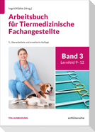 Arbeitsbuch für Tiermedizinische Fachangestellte Bd.3