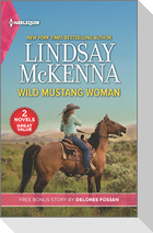 Wild Mustang Woman and Targeting the Deputy