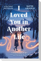 I Loved You in Another Life