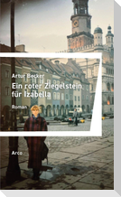 Ein roter Ziegelstein für Izabella