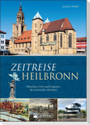 Zeitreise Heilbronn