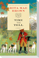 Time Will Tell