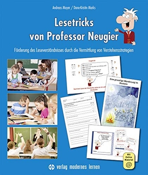 Mayer, Andreas / Dana-Kristin Marks. Lesetricks von Professor Neugier - Förderung des Leseverständnisses durch die Vermittlung von Verstehensstrategien. Modernes Lernen Borgmann, 2020.