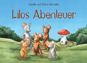 Harroider, Isabella. Lilos Abenteuer. Books on Demand, 2016.